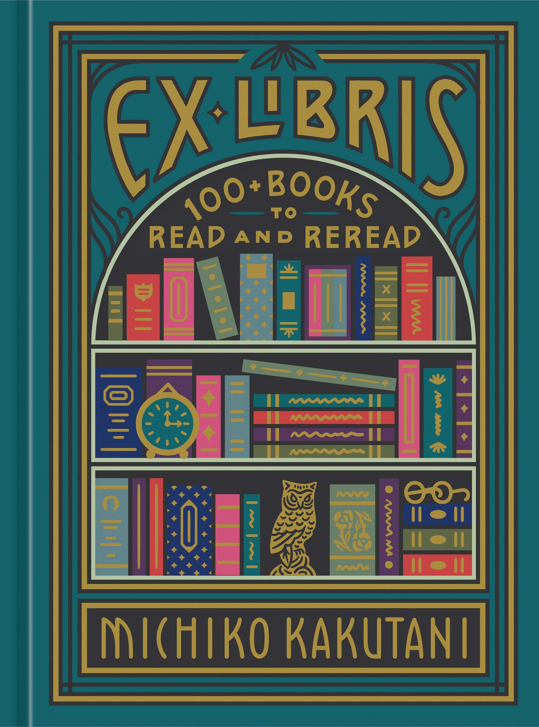 Ex Libris 100 Books To Read And Reread